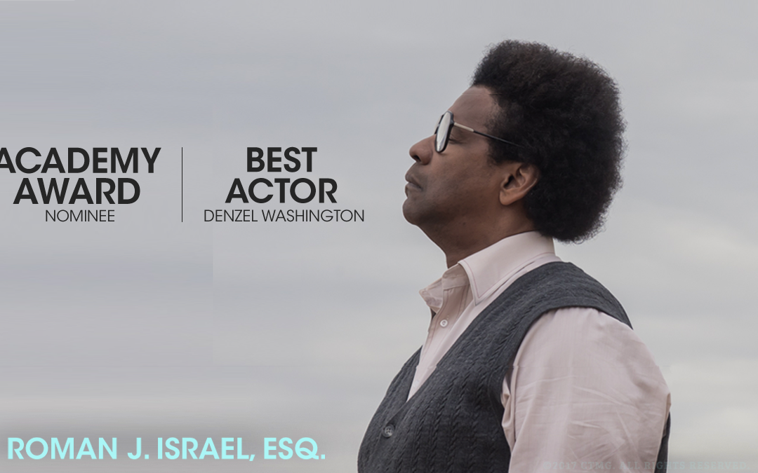 Roman J. Israel, Esq. – NotPreseleyButElvis Reviews